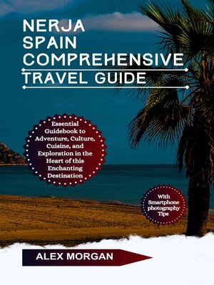 cover image of Nerja Spain Comprehensive Travel Guide